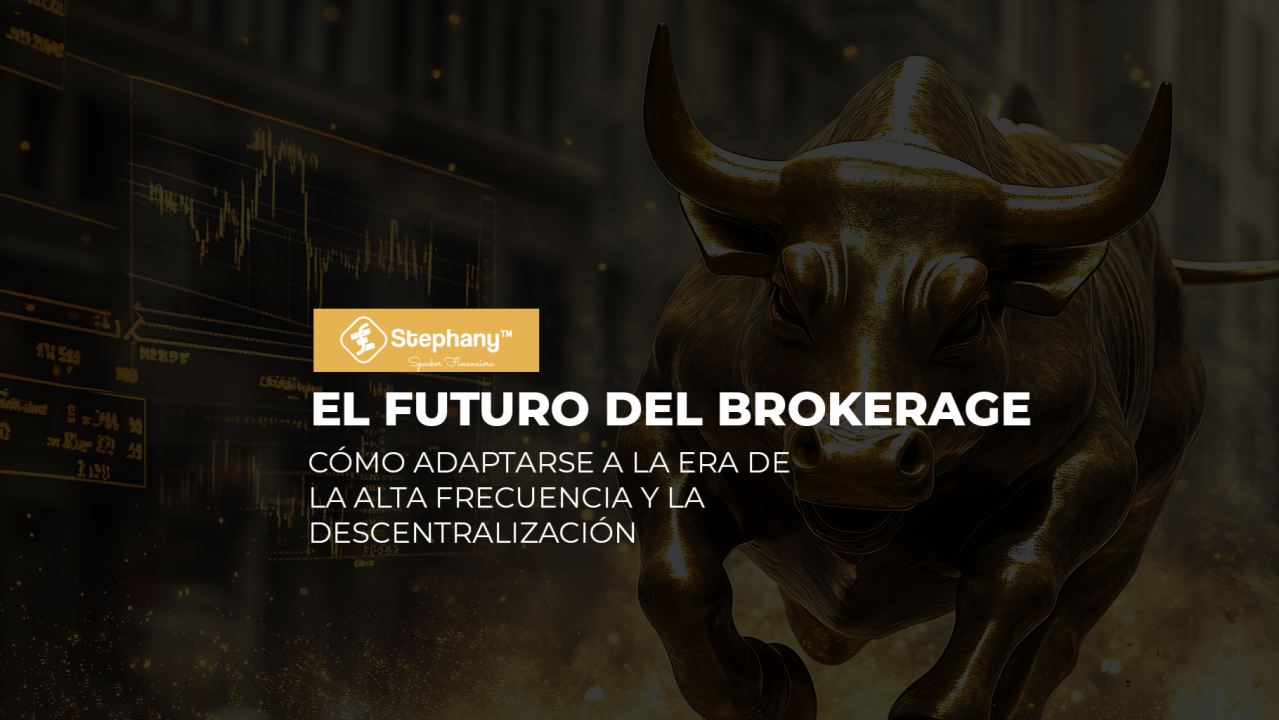 Futuro del Brokerage y la descentralización